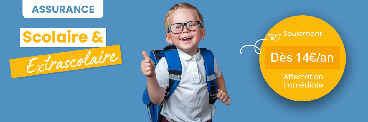 Votre assurance scolaire et extrascolaire dès 14€/an